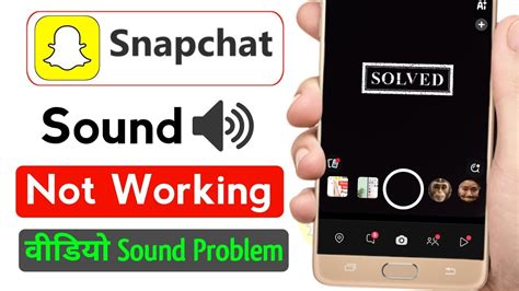 sound on snapchat not working|Sound Not Working in Snapchat – What to Do